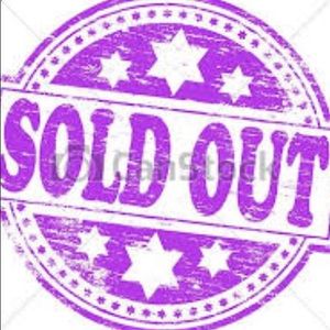 EVERYTHING BEYOND THIS POINT IS SOLD OUT!!!